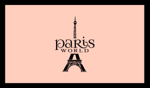 Paris World | عالم باريس